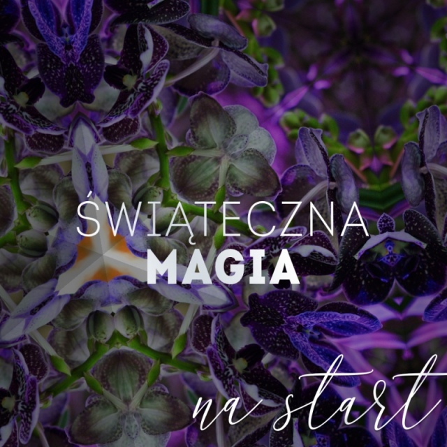 ŚWIĄTECZNA MAGIA