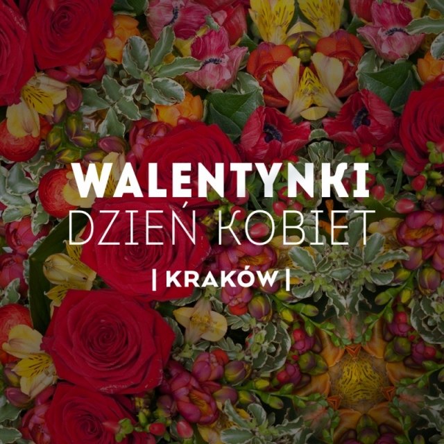 WALENTYNKI | DZIEŃ KOBIET | KRAKÓW