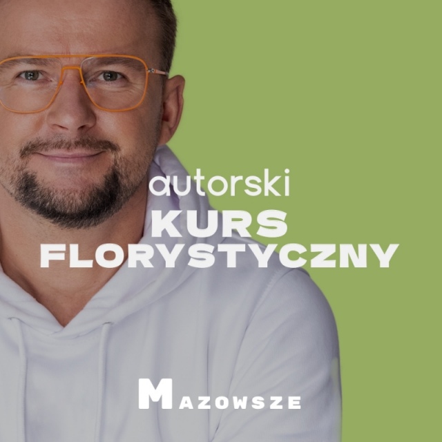 AUTORSKI KURS FLORYSTYCZNY