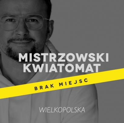 MISTRZOWSKI KWIATOMAT | Wielkopolska